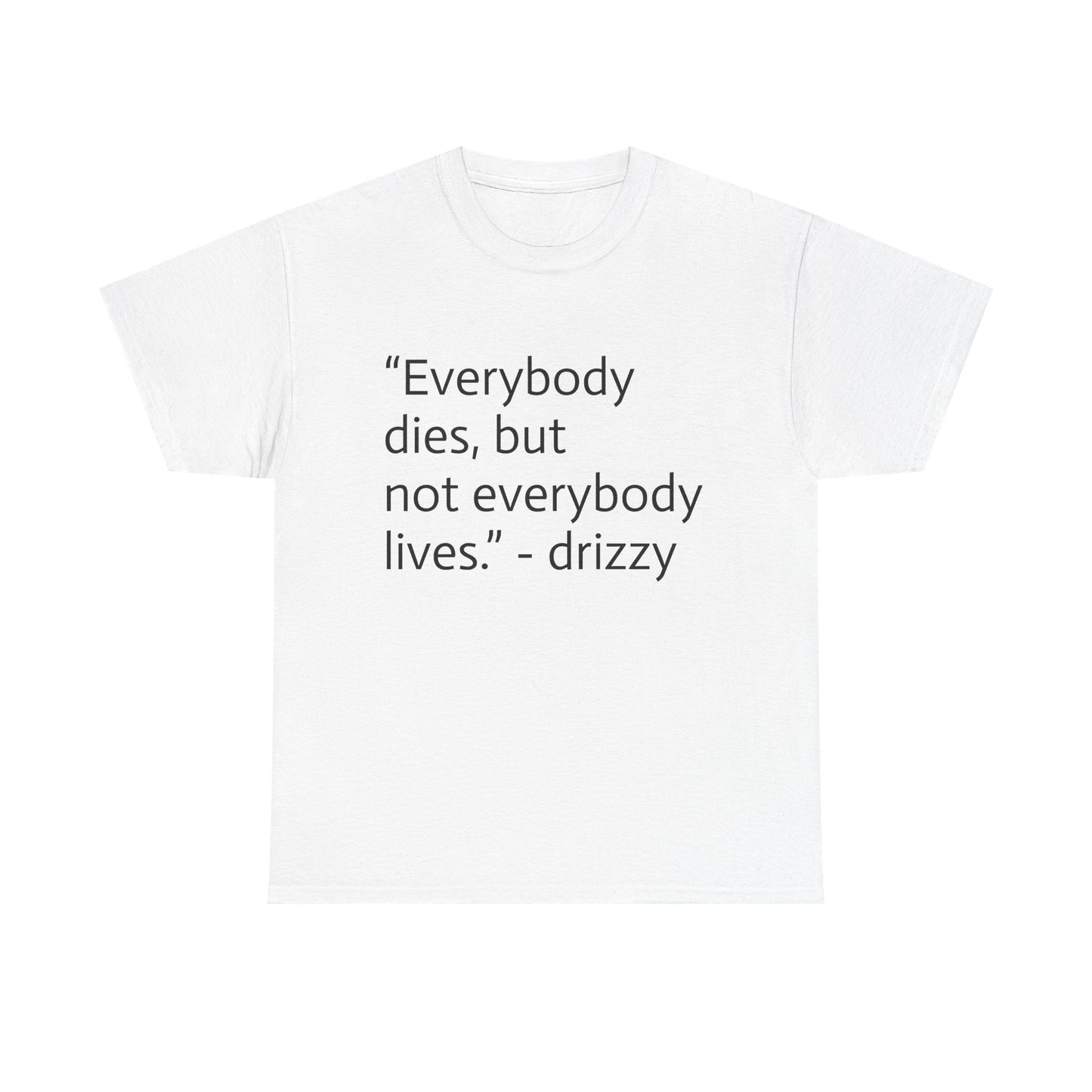 Drake "Everybody Dies"